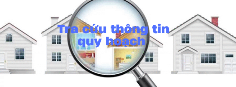 Tra cứu thông tin quy hoạch